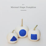 DIY minimal shape pumpkins