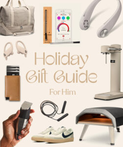 holiday gift guide : for him