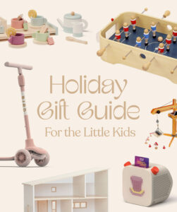 holiday gift guide : for the little kids